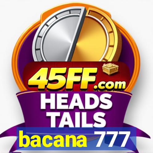 bacana 777
